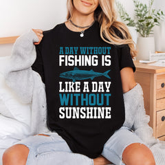 Fishing Sunshine Quote Angler Dad Funny Ready to Press DTF Transfer for Dtf