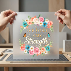 Floral Wreath Lord Strength Christian Faith Ready to Press DTF Transfer for Dtf