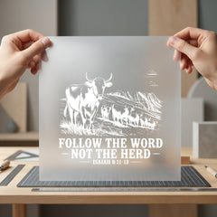 Follow Word Not Herd Christian Faith Ready to Press DTF Transfer for Dtf
