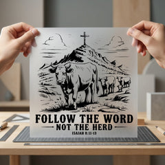 Follow Word Not Herd Christian Faith Ready to Press DTF Transfer for Dtf