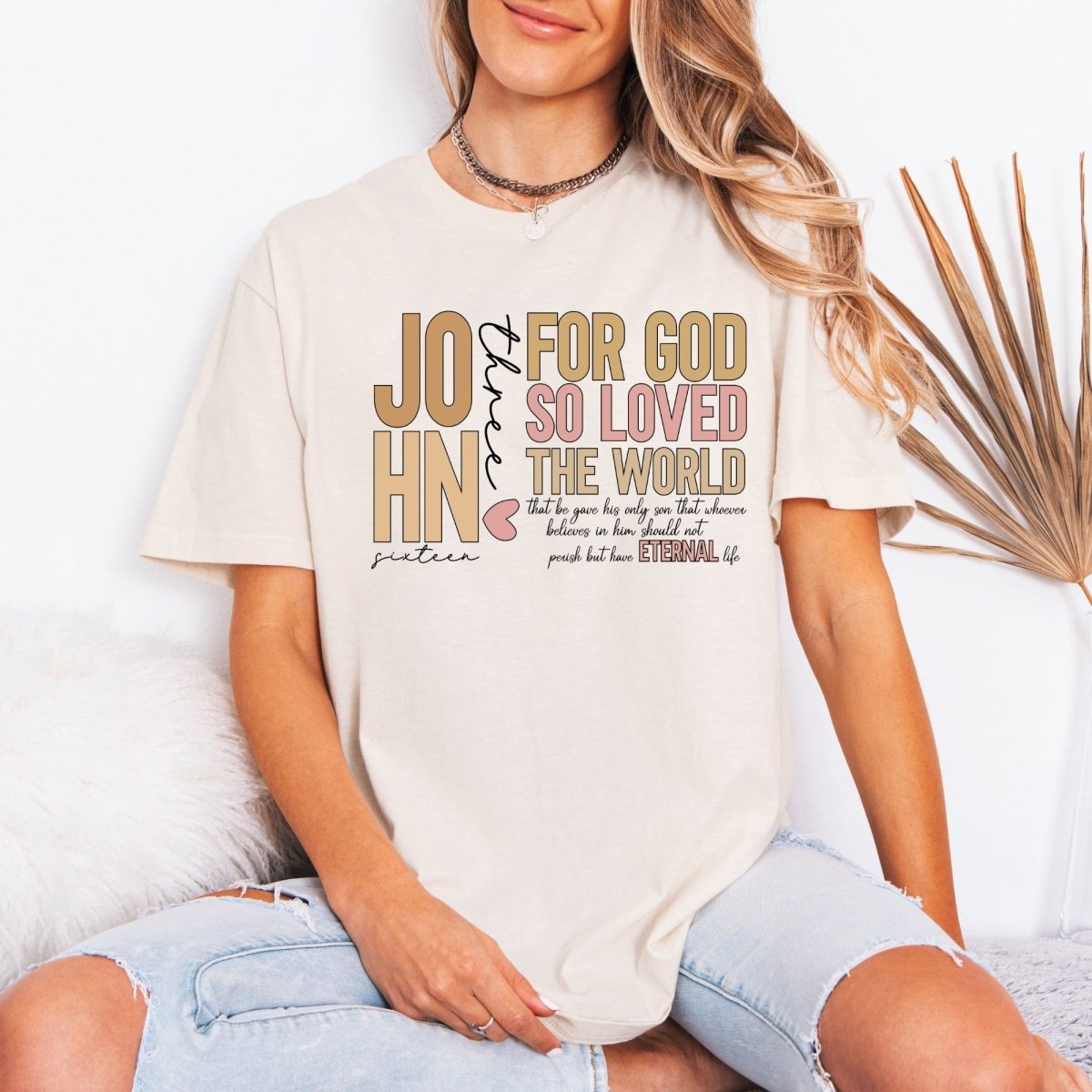 For God So Loved | John 3:16 Eternal Life Tee - Luckets.com