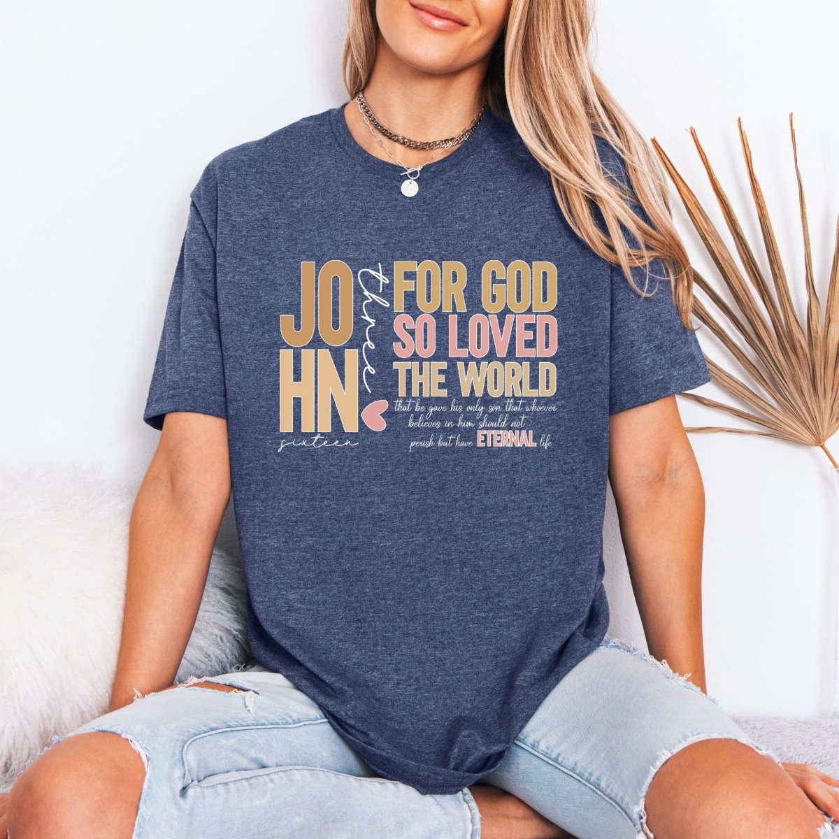 For God So Loved | John 3:16 Eternal Life Tee - Luckets.com