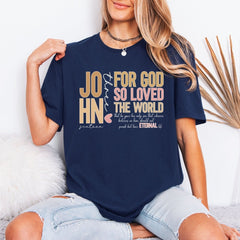 For God So Loved | John 3:16 Eternal Life Tee - Luckets.com