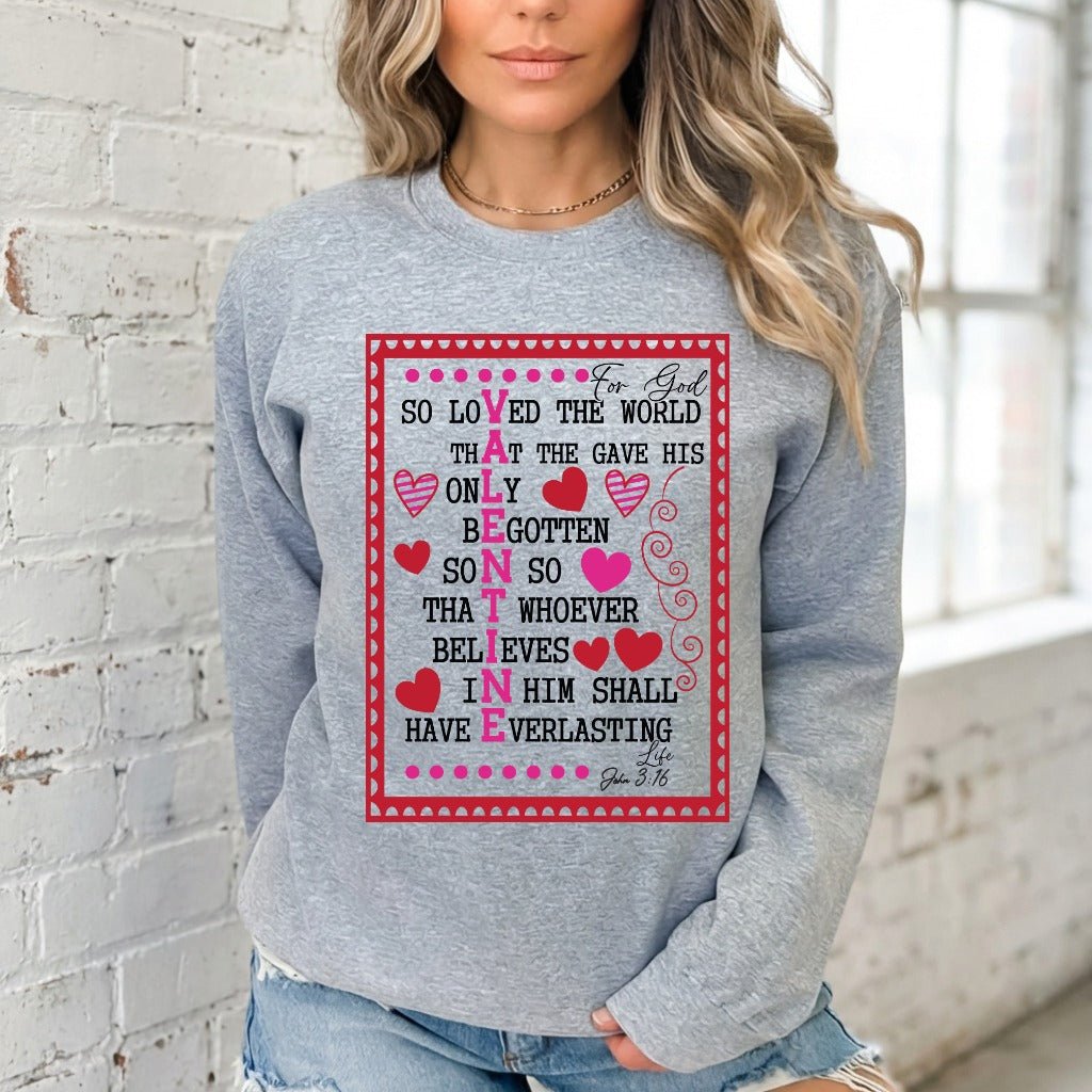 For God So Loved | John 3:16 Valentine Sweatshirt - Luckets.com