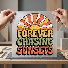 Forever Chasing Sunsets Retro Vintage Retro Ready to Press DTF Transfer for Dtf