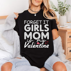 Forget Girls Mom Valentine Valentine Mom Ready to Press DTF Transfer for Dtf