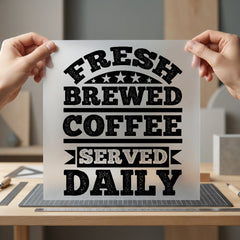 Fresh Brewed Coffee Daily Funny Sarcastic Ready to Press DTF Transfer for Dtf