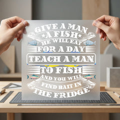 Funny Fishing Quote Humorous Dad Funny Ready to Press DTF Transfer for Dtf