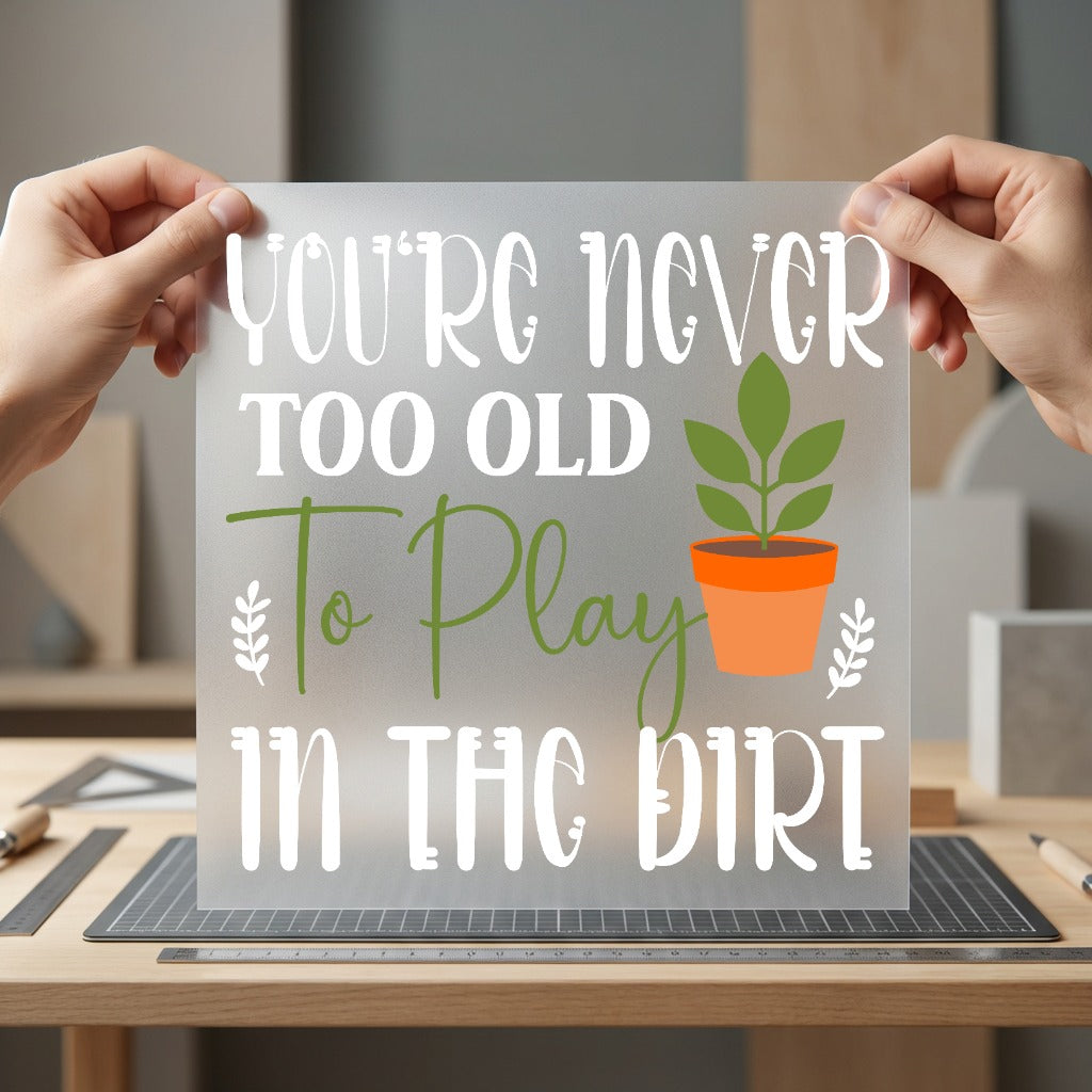 Garden Humor Play Dirt Eco & Nature Collection Botanical & Florals Collection Ready to Press DTF Transfer for Dtf