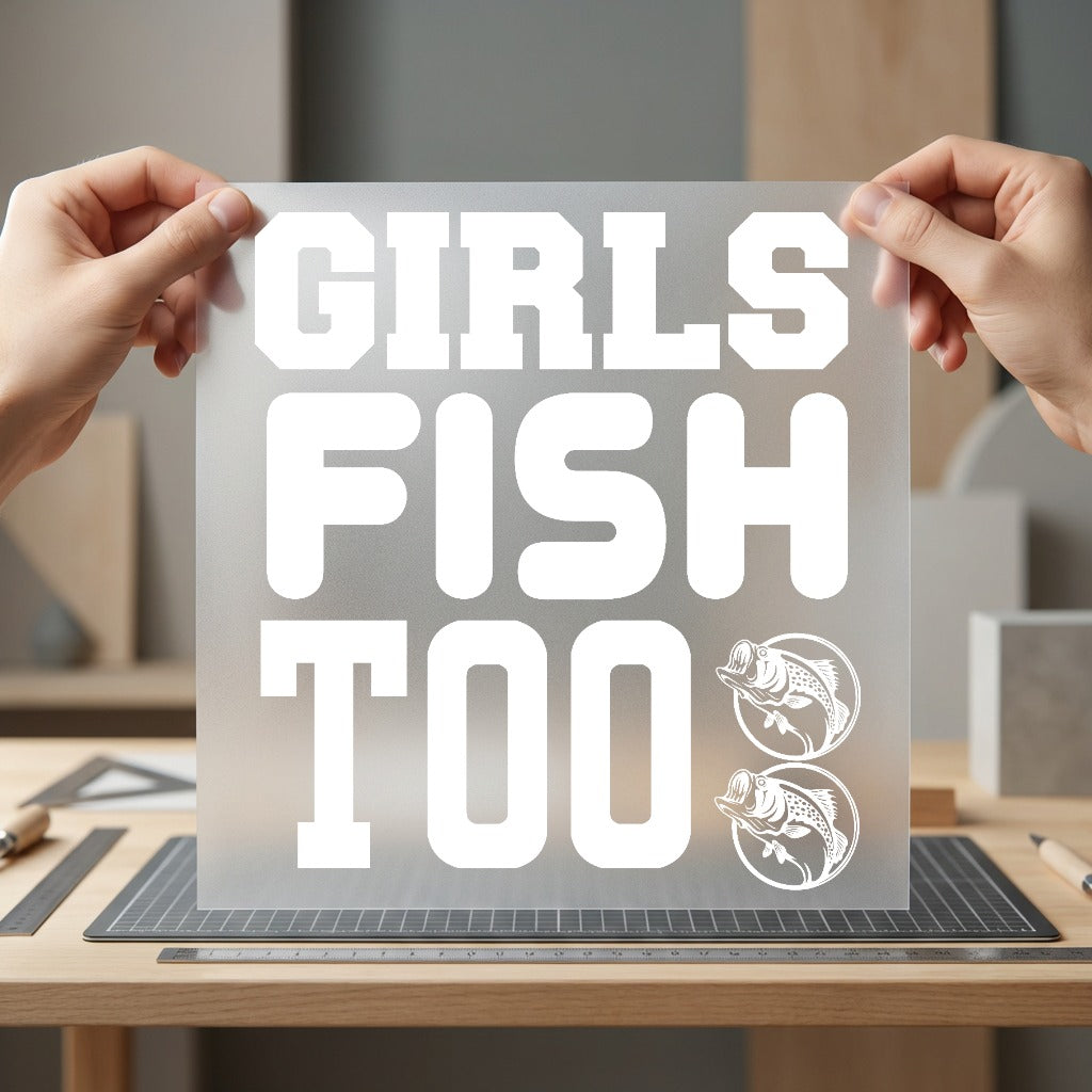 Girls Fish Too Fishing Fishing Ready to Press DTF Transfer for Dtf