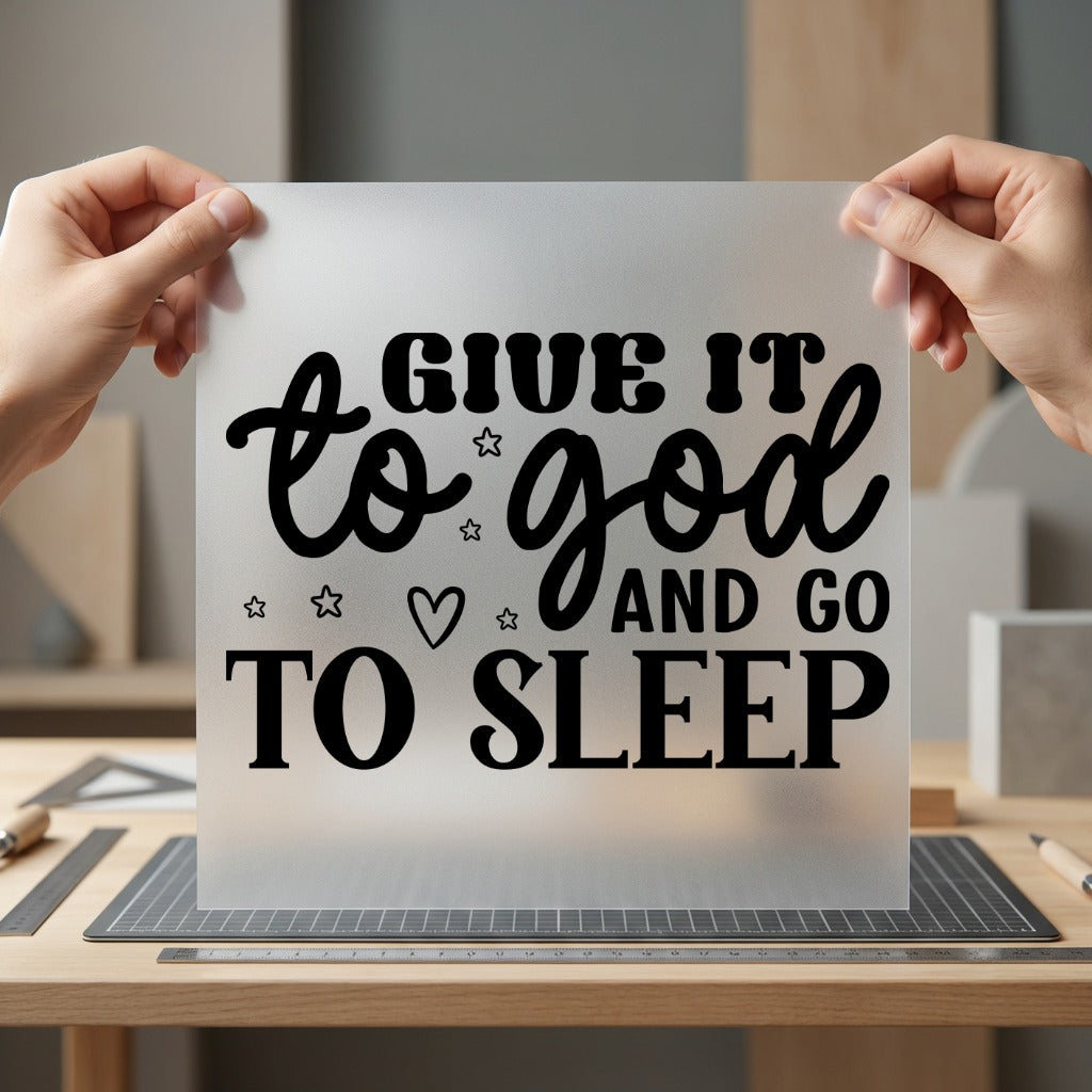 Give God Sleep Faith Christian Faith Ready to Press DTF Transfer for Dtf