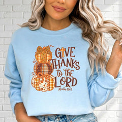 Give Thanks to the Lord | Autumn Gratitude Sweatshirt - Luckets.com