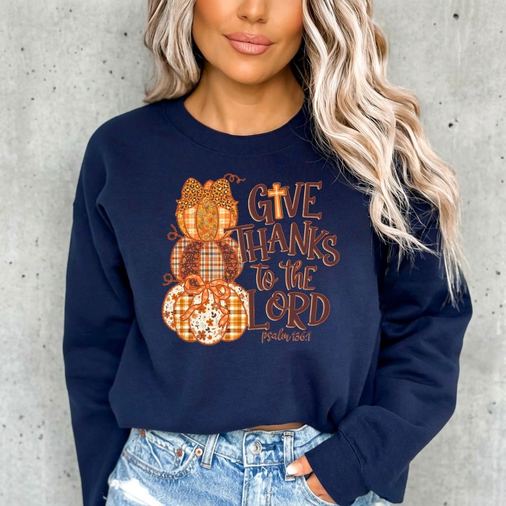 Give Thanks to the Lord | Autumn Gratitude Sweatshirt - Luckets.com