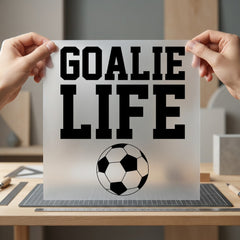 Goalie Life Soccer Ball Mom Dad Ready to Press DTF Transfer for Dtf