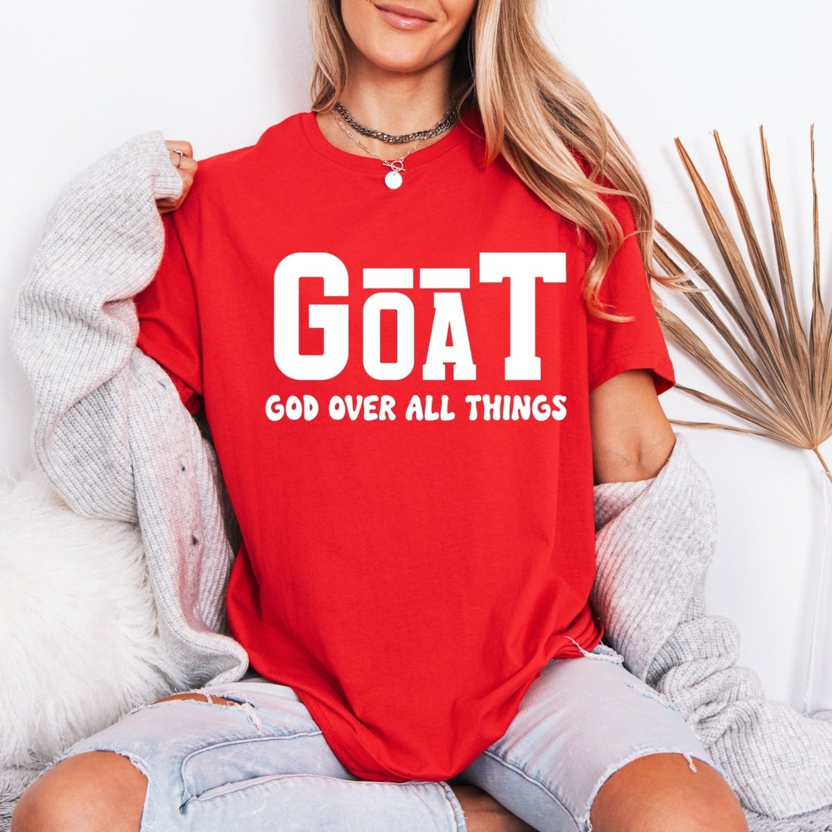 GOAT God Over All Things | Bold Faith Proclamation Tee - Luckets.com
