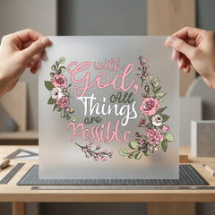 God All Things Possible Christian Faith Ready to Press DTF Transfer for Dtf