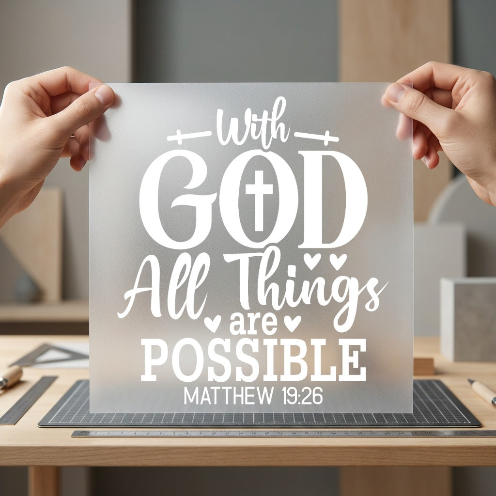 God All Things Possible Christian Faith Ready to Press DTF Transfer for Dtf