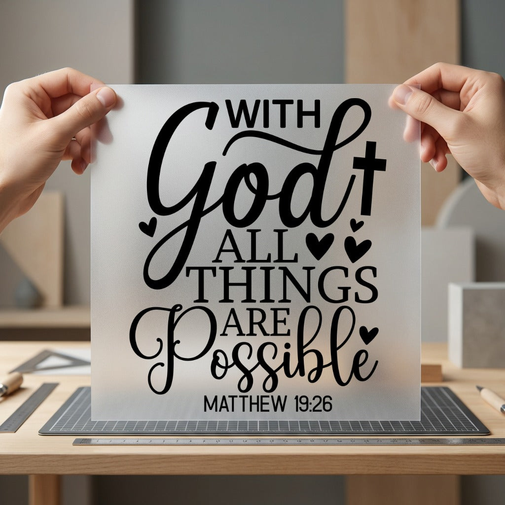 God All Things Possible Christian Faith Ready to Press DTF Transfer for Dtf