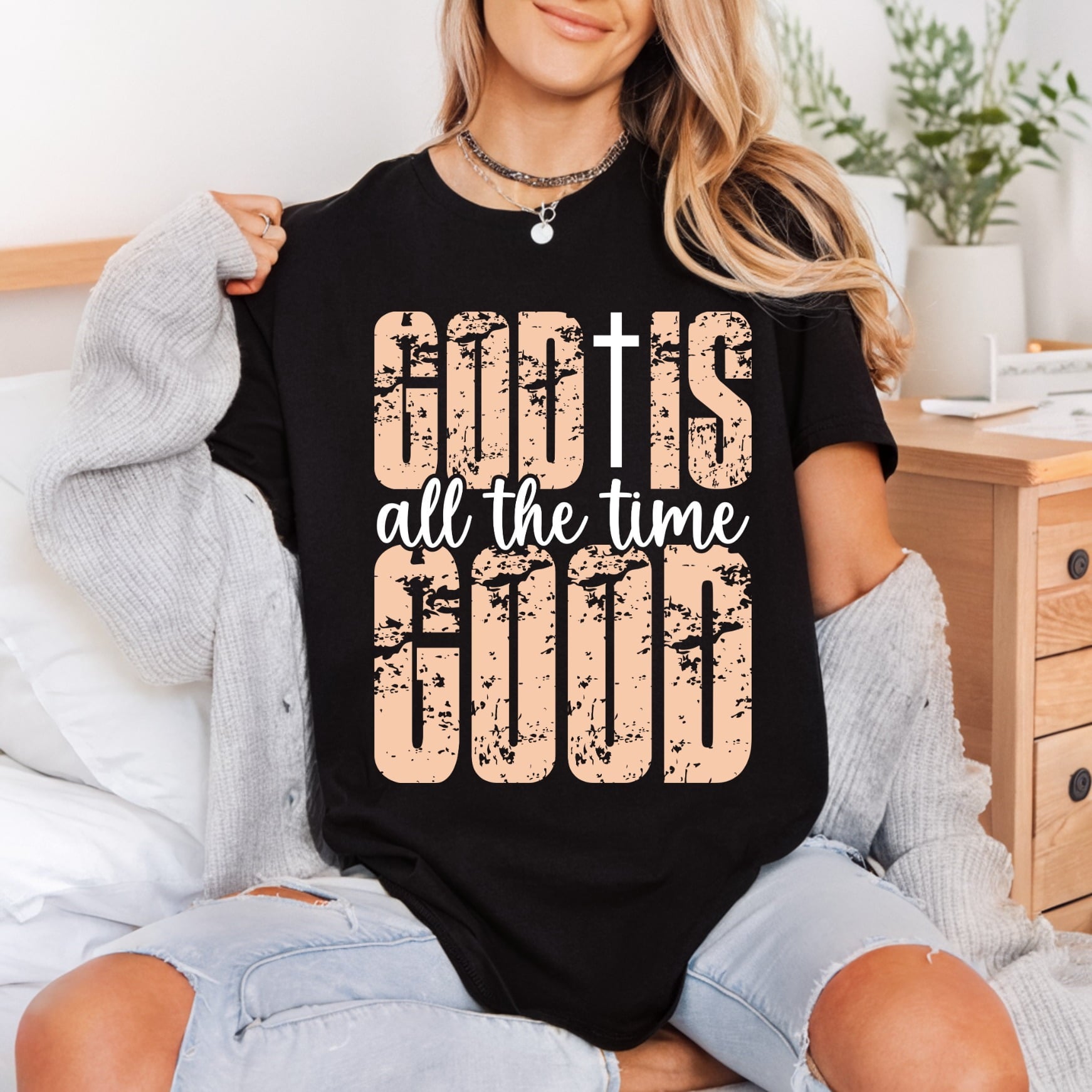 God All Time Good Christian Faith Ready to Press DTF Transfer for Dtf