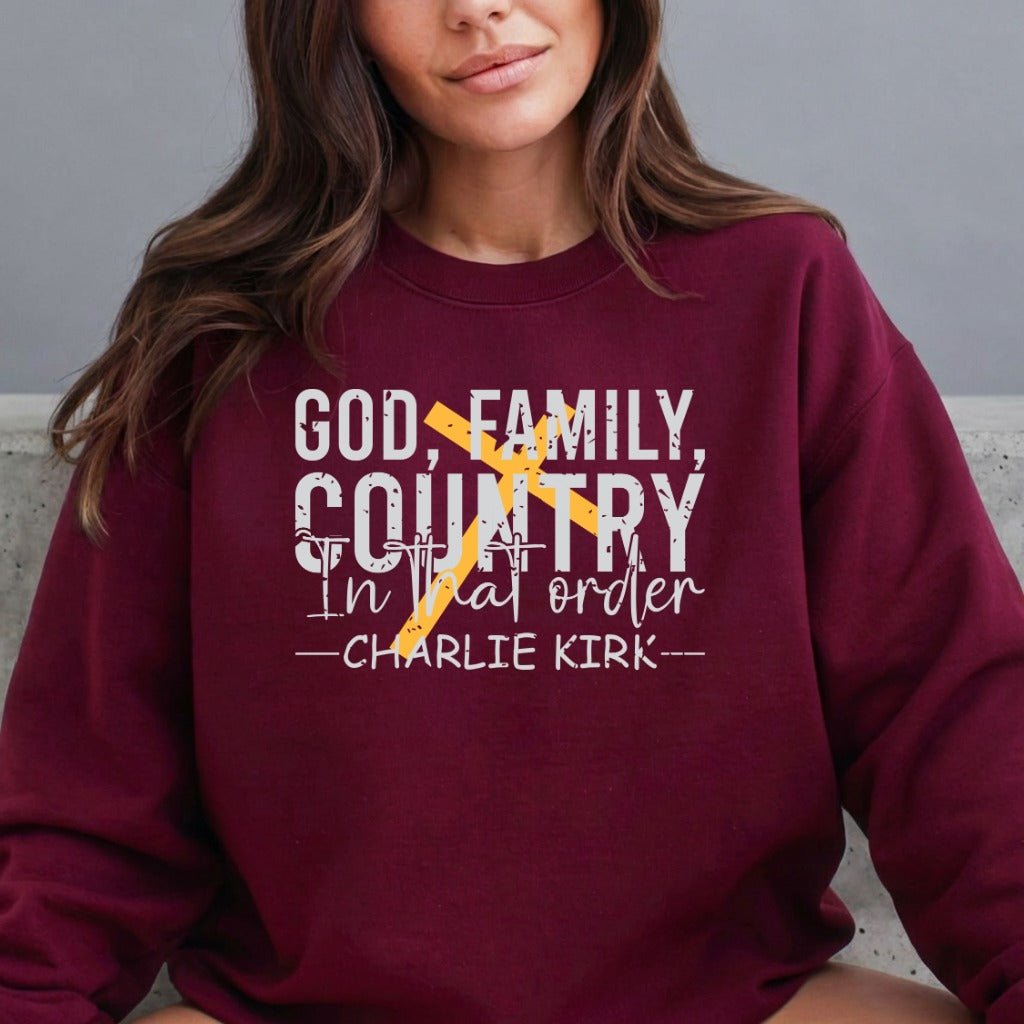 God Family Country In That Order | Bold Christian Values Sweatshirt - Luckets.com