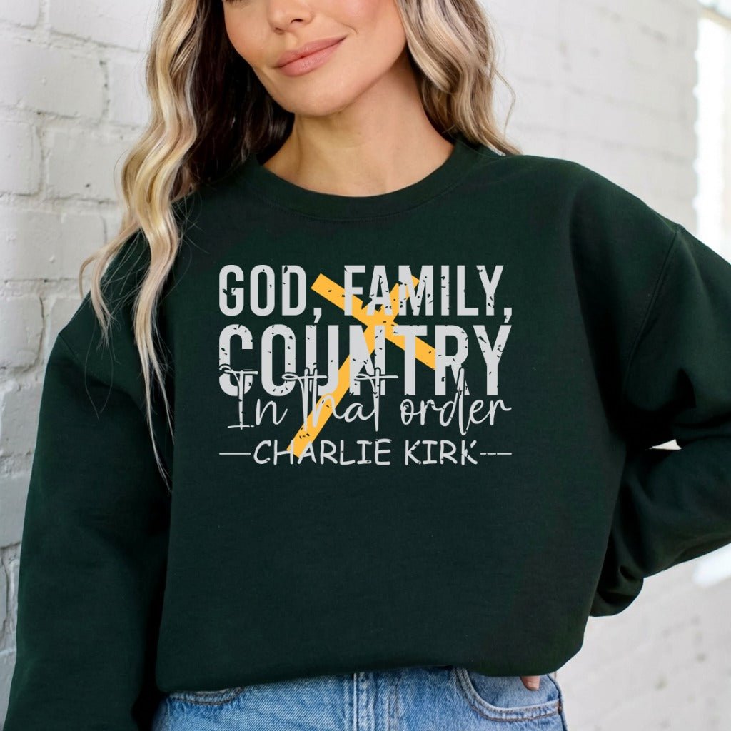God Family Country In That Order | Bold Christian Values Sweatshirt - Luckets.com