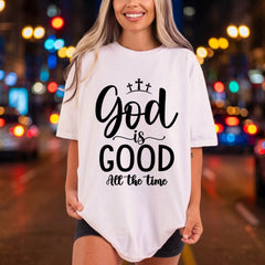 God Good All Time Christian Faith Ready to Press DTF Transfer for Dtf
