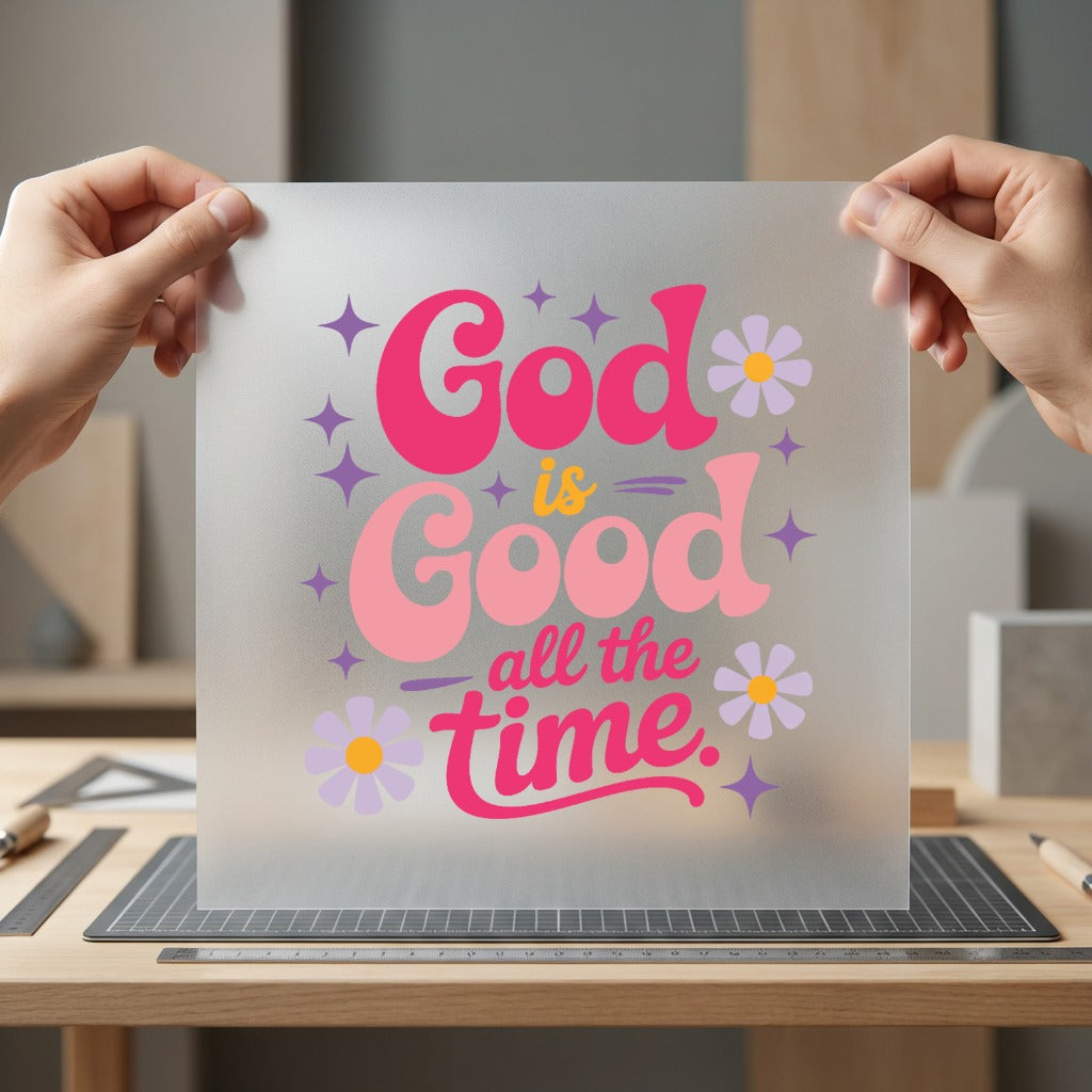 God Good All Time Christian Faith Ready to Press DTF Transfer for Dtf
