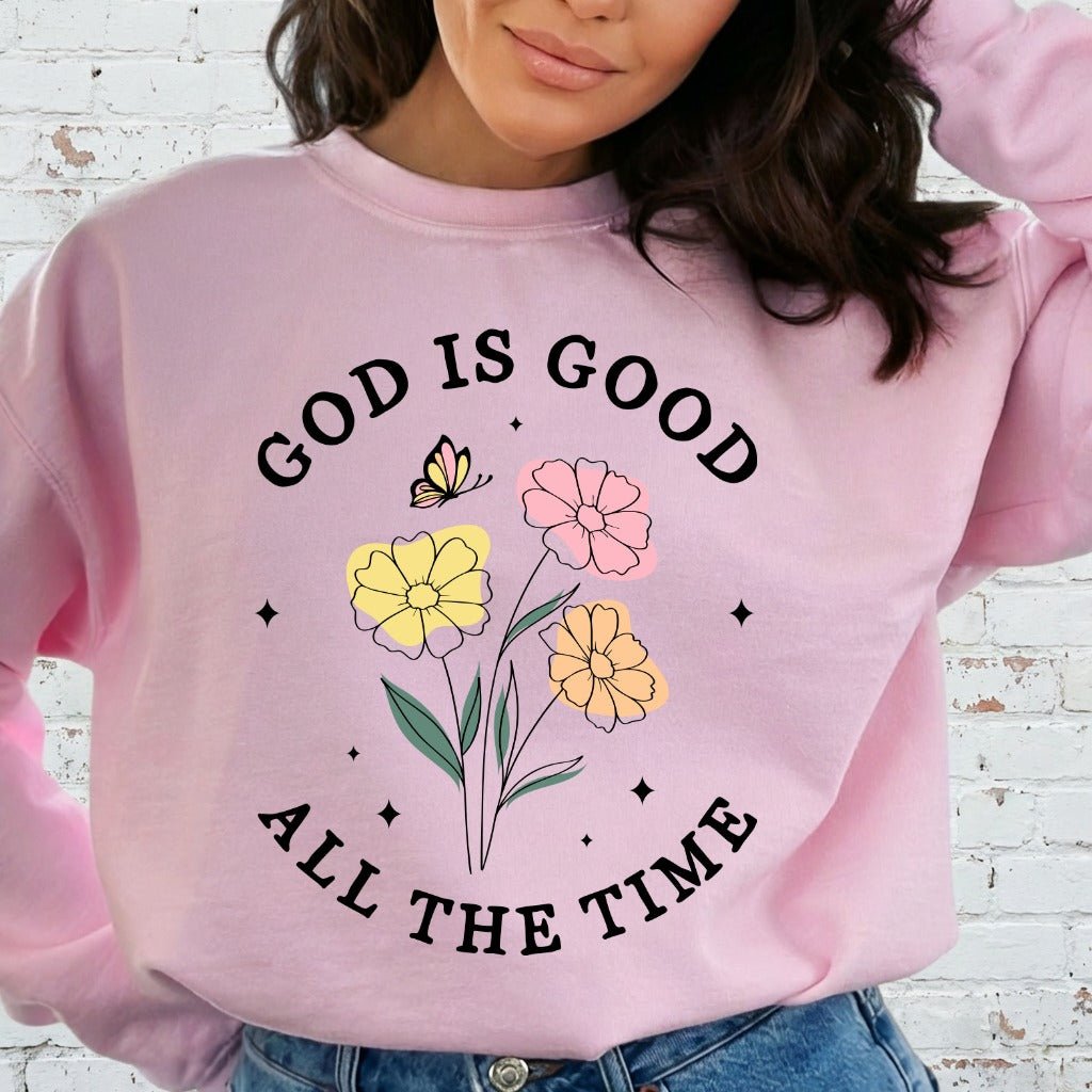 God Is Good | Floral Faith Statement Sweatshirt - Luckets.com
