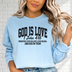 God Is Love 1 John 4:16 | Scripture & Grace Sweatshirt - Luckets.com