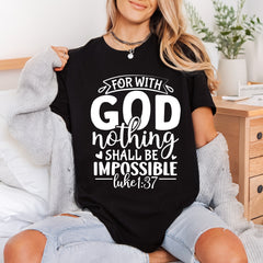 God Nothing Shall Impossible Christian Faith Ready to Press DTF Transfer for Dtf