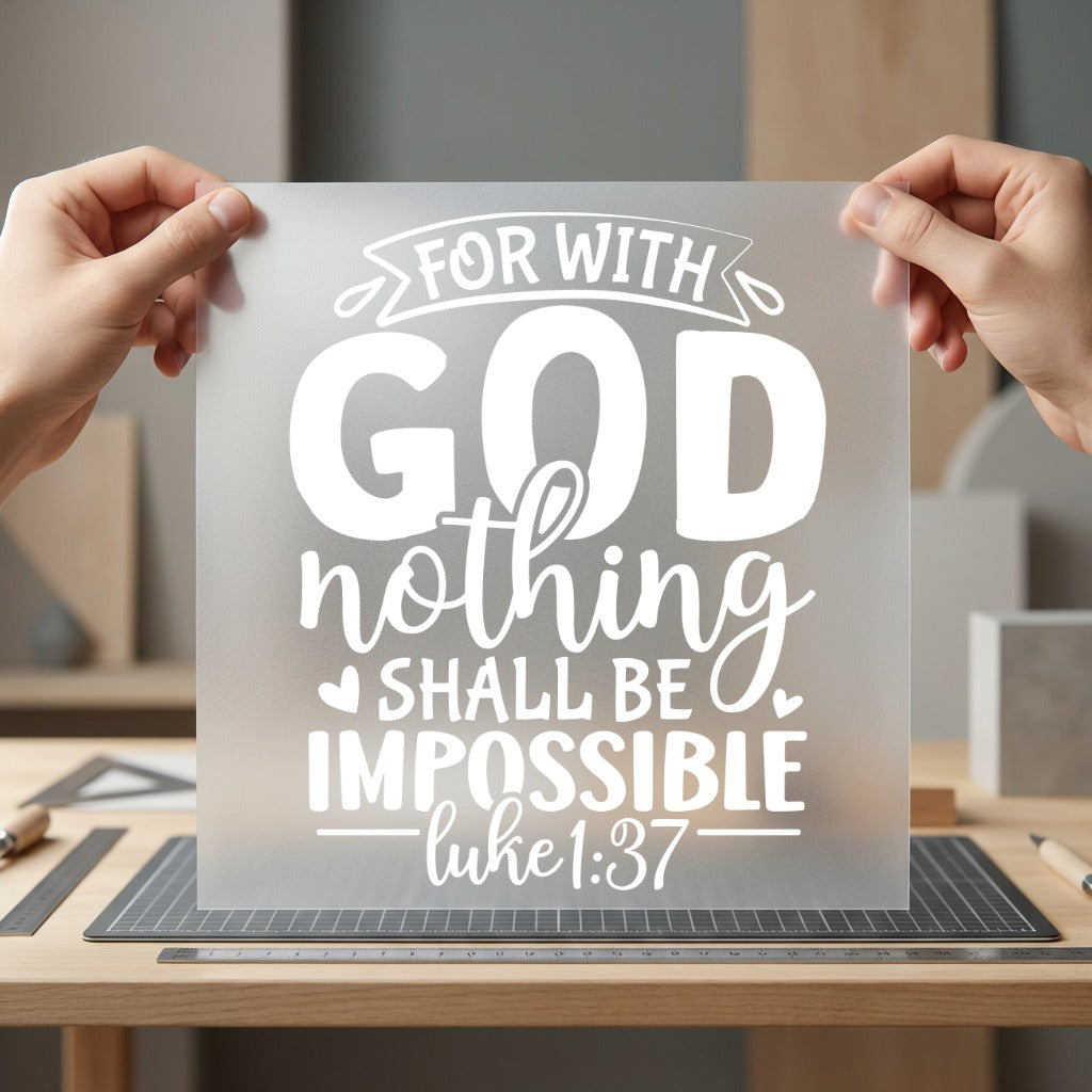 God Nothing Shall Impossible Christian Faith Ready to Press DTF Transfer for Dtf
