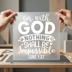 God Nothing Shall Impossible Christian Faith Ready to Press DTF Transfer for Dtf
