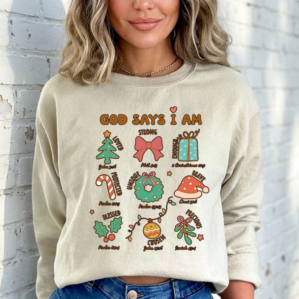 God Says I Am | Christmas Identity Sweatshirt - Luckets.com