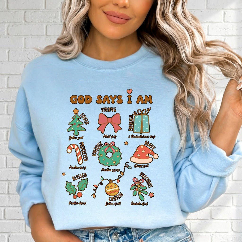 God Says I Am | Christmas Identity Sweatshirt - Luckets.com
