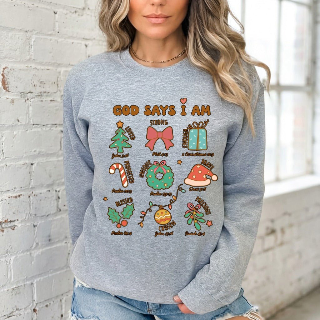 God Says I Am | Christmas Identity Sweatshirt - Luckets.com