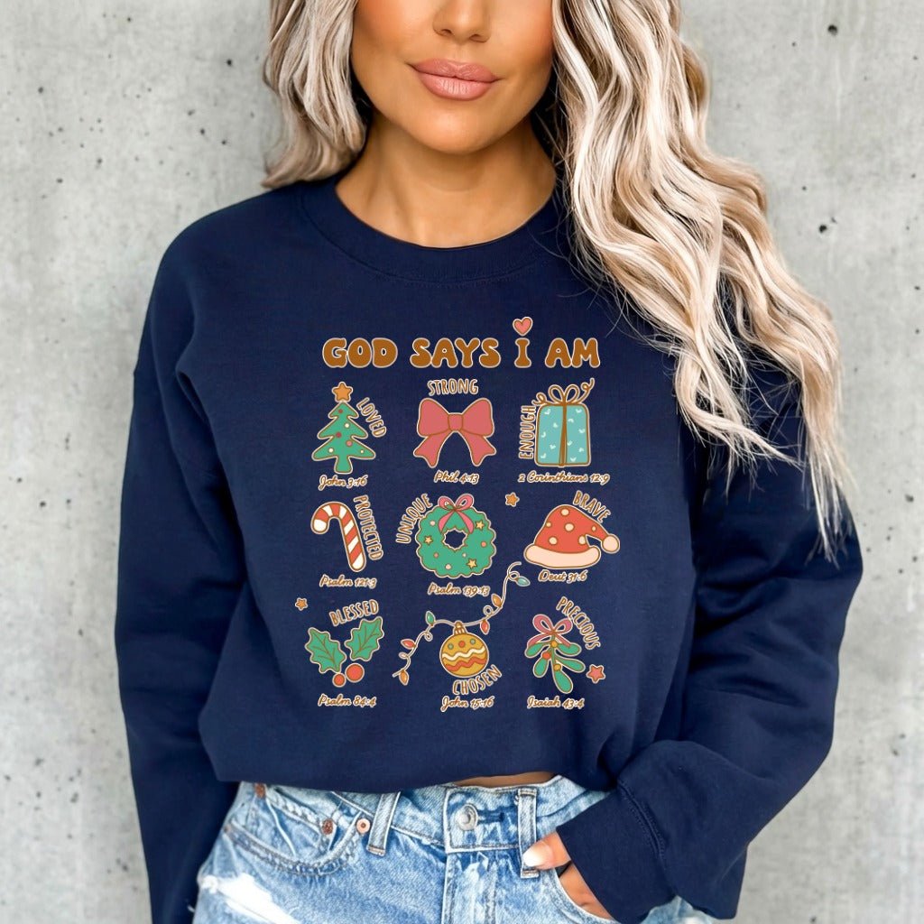 God Says I Am | Christmas Identity Sweatshirt - Luckets.com
