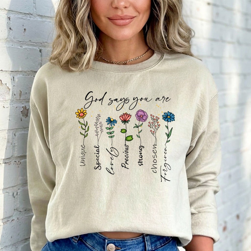 God Says You Are | Identity in Christ Sweatshirt - Luckets.com