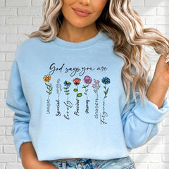God Says You Are | Identity in Christ Sweatshirt - Luckets.com