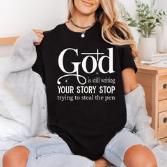 God Still Writing Quote Christian Faith Ready to Press DTF Transfer for Dtf