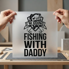 Going Fishing Daddy Dad Father Dad Ready to Press DTF Transfer for Dtf
