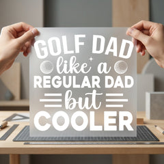 Golf Dad Like Regular Dad Funny Ready to Press DTF Transfer for Dtf