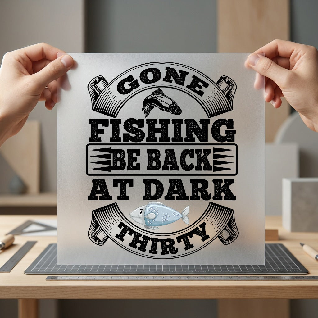 Gone Fishing Back Dark Dad Funny Ready to Press DTF Transfer for Dtf
