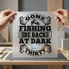 Gone Fishing Back Dark Dad Funny Ready to Press DTF Transfer for Dtf