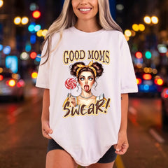 Good Moms Swear Retro Mom Funny Ready to Press DTF Transfer for Dtf