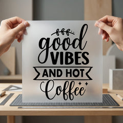 Good Vibes Hot Coffee Food & Drink Culture Collection Coffee & Cozy Collection Ready to Press DTF Transfer for Dtf