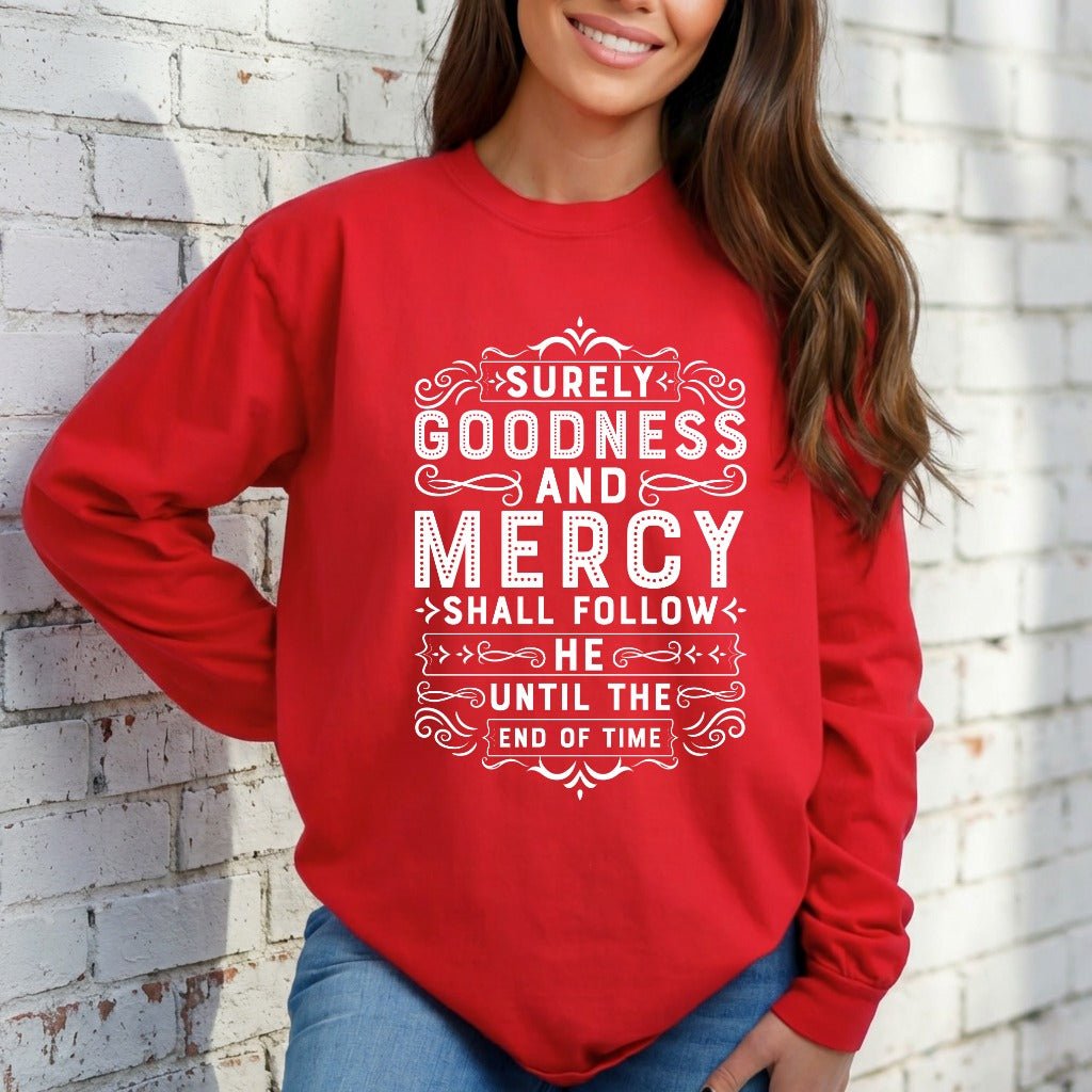 Goodness & Mercy | Psalms Scripture Sweatshirt - Luckets.com