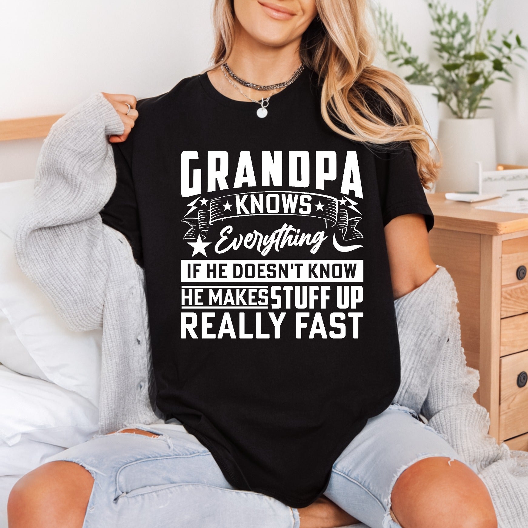 Grandpa Knows Everything Humorous Dad Grandpa Ready to Press DTF Transfer for Dtf