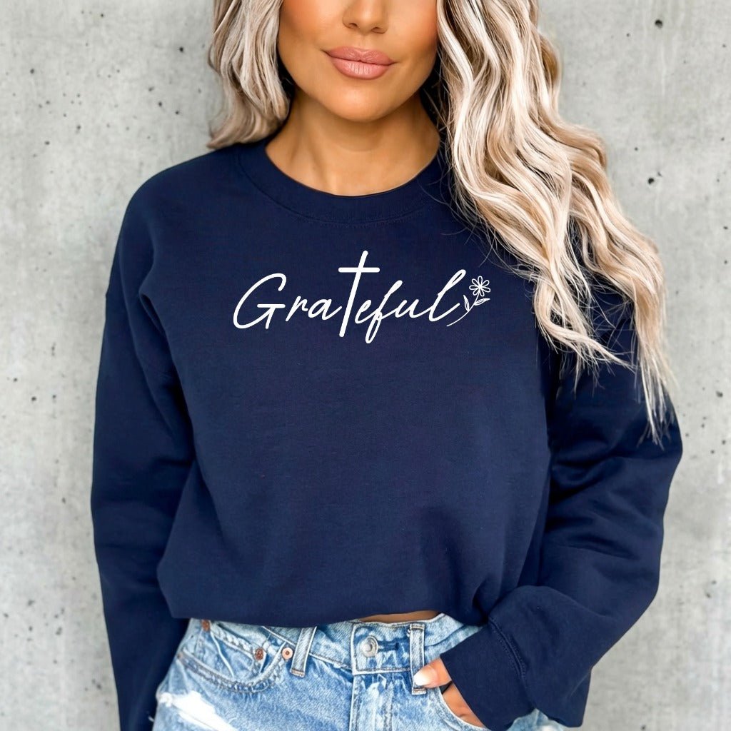 Grateful | Faith & Gratitude Sweatshirt - Luckets.com