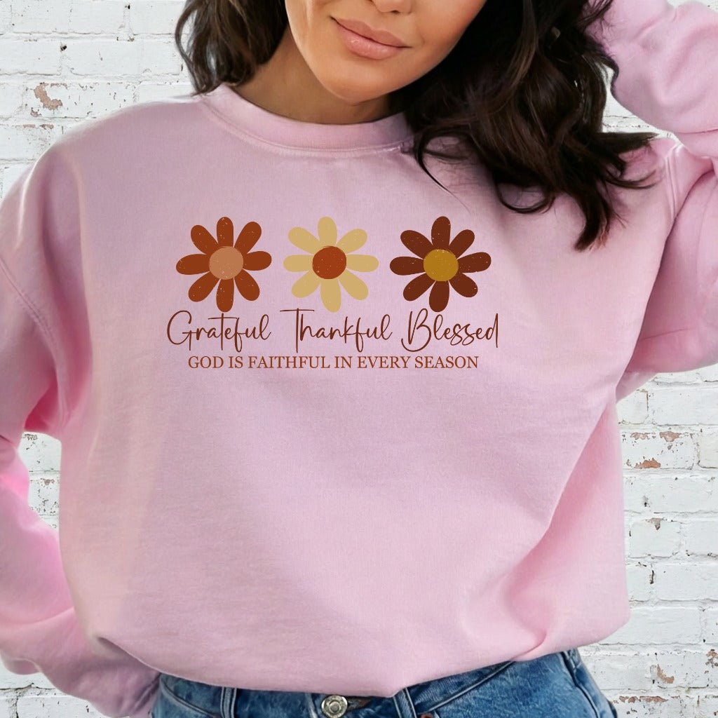 Grateful Thankful Blessed | Faithful Seasons Sweatshirt - Luckets.com