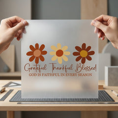 Grateful Thankful Blessed Flowers Faith Blessed Ready to Press DTF Transfer for Dtf